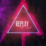 REPLAY THE NIGHT