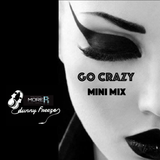 Go Crazy Mini Mix