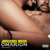OMARION SEX PLAYLIST MXT@JRRECORDS MUSIC@2014