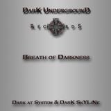 Breath Of Darkness - System&Skyline