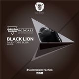 BLACK LYON ( Buga, Valle ) Edición especial. Podcast Colombia Techno.