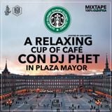 DJ PHET- RELAXING CUP OF CAFE CON LECHE
