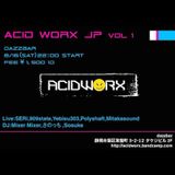 Acidworx (JP) night vol.1 @dazzbar (16.08.2014) 1/2