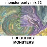 monster party mix #2