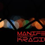 Krasius - Manifest Podcast 016