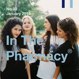 In The Pharmacy #93 - January 2016