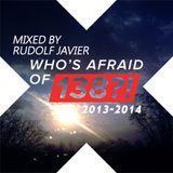 In Mind Who’s Afraid of 138?! 2013-2014