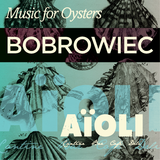 AiOLI Cantine - "Music for Oysters" (Bobrowiec, 2013)