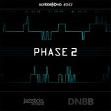 Scribbler 042: PHASE 2 (Jazzsticks/DNBB)