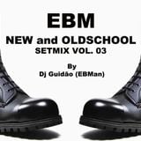 Dj Guidao (EBMan) - NEW and OLDSCHOOL EBM (3) (Angst Radio - 08-07-14)