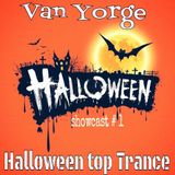 Van Yorge - Showcast# 1 Halloween top Trance
