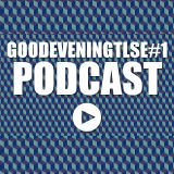 GOODEVENINGTLSE#1 - Emission complète
