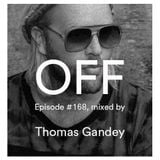 Podcast Episode #168, mixed by Thomas Gandey