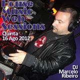 House Music Web Sessions - 16/08/2012 - Marcelo Ribeiro