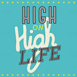 Soul Food Project vol. 10 - "High on Highlife" by Jack Spicer Adams