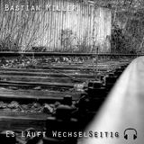 #004 Soundtrack deines Lebens MixTape (Bastian Miller - Es läuft WechselSeitig)