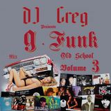 OLD SCHOOL G-FUNK MIX WEST COAST VOLUME 3