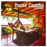 DJ TOBAGO presents PAUSE CARAIBE