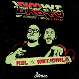 Kel & Wet/Girls #TRNSNT > 24/Abr > 00:00/01:00