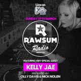 Rawsum Radio Episode 004 - Kelly Jae