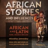 African Stories and Influences mixed by Jon Wesley
