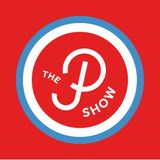 The P Show #29