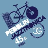 Peddlin' 45s Mix no. 4 (Cool Blue Jazztronica! Edition)
