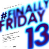 Finally Friday #13 - Old School R&B