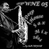 SeB! FEYSSE - #PWNE 05 (Deep House Sax Mix 2k14)