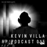 RP. Podcast 015 - Kevin Villa