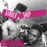 LoveAndSound - Barber Shop