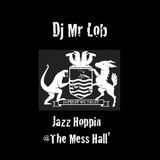 Jazz Hoppin' @ The Mess Hall