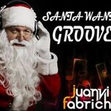 SANTA WANTS GROOVE by JUANVI FABRICH