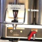 DJ SAMEER -HOUSE BLEND MIX