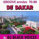 SELECTION DJ SENEGAL années 70 By Black Voices Dj (Besançon - France)