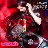 Mantra- Launch mix