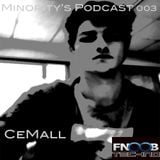 Minority's Podcast 003 - CeMall
