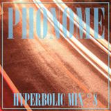 HYPERBOLIC MIX °8 - PHONOME