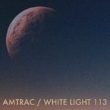 White Light 113 - Amtrac