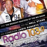 Radio 103.9 Fm Show #3 Dj Mell Starr & Jamie Roberts