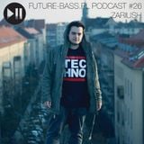 Zariush - Future-bass.pl Podcast #26