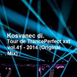 Kosvanec dj. - Tour de TrancePerfect xxt vol.41-2014 (Original Mix)