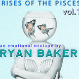 Ryan Baker Presents: THE CRISES OF THE PISCES | An emotional mixtape | pt.1