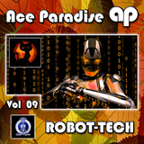 Ace Paradise - ROBOT-TECH Vol 09 (October MiX 2014)