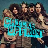 Chicks Up Front