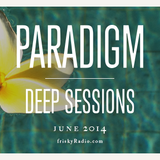 Miss Disk - Paradigm Deep Sessions June 2014