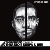 Systematic Session #225 mixed by Deepa & Biri (R.fm edition)