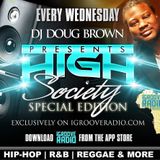 HIGH SOCIETY THE SPECIAL iGROOVERADIO EDITION NOVEMBER 25, 2015