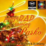 pangaRAP tuwing pasko (Dj Sharky & Dj Zhyn)