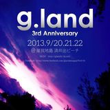 Orgel a.k.a Mondo-2013 g.land Live Mix(2:30-4:00<Midnight>)